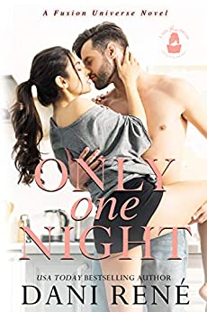 One Night Only by Dani René