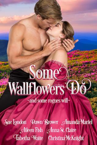 Some Wallflowers Do by Sue London