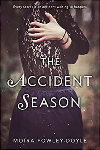 The Accident Season by Moira Fowley-Doyle