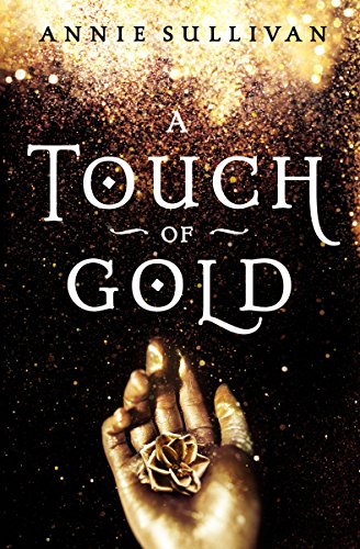 A Touch of Gold by Annie Sullivan