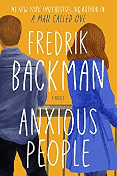 Anxious People by Frederik Backman