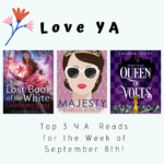 Love YA: Top 3 YA Reads for the Week of September 8!