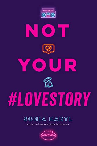 Not Your #LoveStory by Sonia Hartl