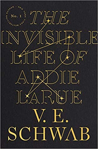 The Invisible Life Of Addie LaRue by V.E. Schwab