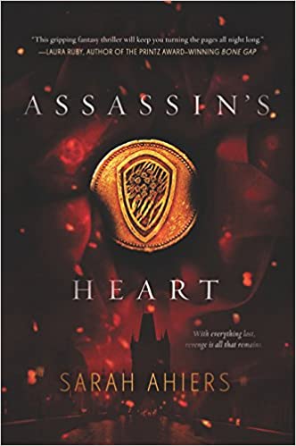 Assassin’s Heart by Sarah Ahiers