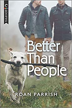 Better Than People by Roan Parish