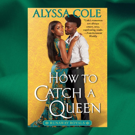 How to Catch a Queen by Alyssa Cole excerpt