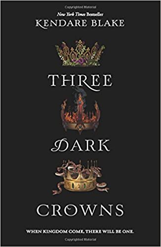 Three Dark Crowns by Kendare Blake