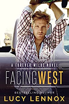 Facing West by Lucy Lennox