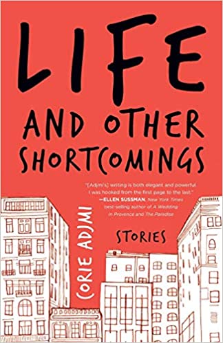 Life and Other Shortcomings by Corie Adjmi
