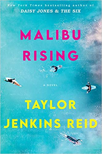 Malibu Rising by Taylor Jenkins Reid 