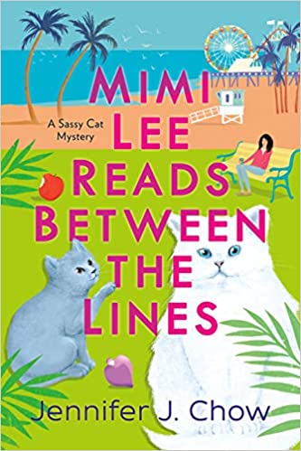 Mimi Lee Reads Between the Lines by Jennifer J Chow