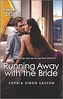 Running Away with the Bride by Sophia Singh Sasson