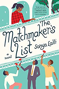 The Matchmaker’s List by Sonya Lalli