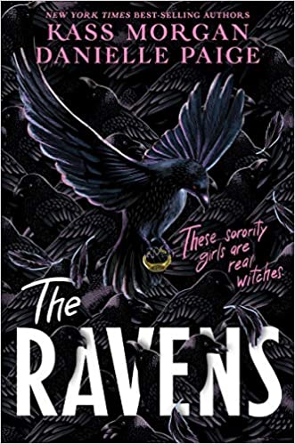 The Ravens by Kass Morgan and Danielle Paige