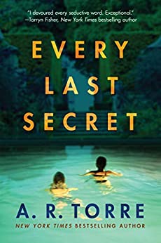 Every Last Secret by A.R. Torre