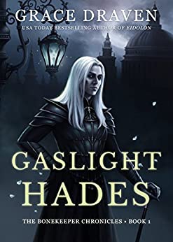 Gaslight Hades by Grace Draven