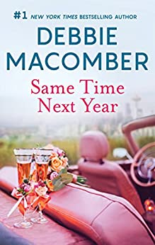 Same Time, Next Year by Debbie Macomber  