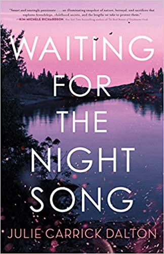 Waiting for The Night Song by Julie Carrick Dalton