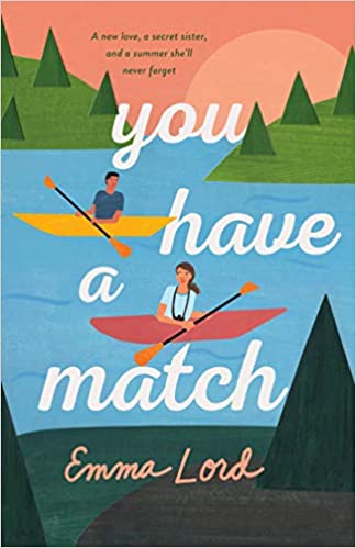You Have a Match by Emma Lord