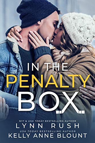 In the Penalty Box by Lynn Rush and Kelly Anne Blount