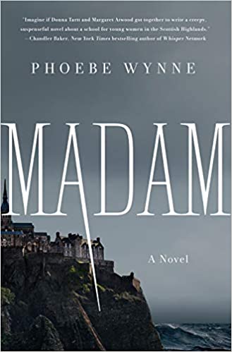 Madam by Phoebe Wynne
