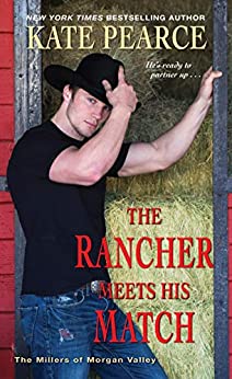 The Rancher Meets his Match by Kate Pearce