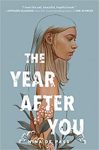 The Year After You by Nina de Pass