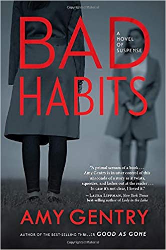 Bad Habits by Amy Gentry