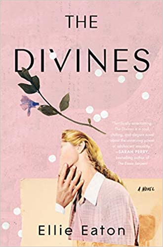 The Divines by Ellie Eaton