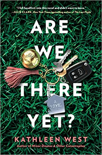Are We There Yet by Kathleen West