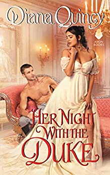 Her Night With the Duke by Diana Quincy 