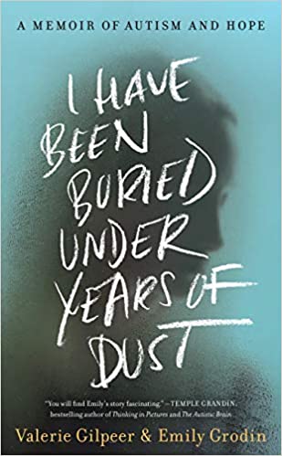 I Have Been Buried Under Years of Dust by Emily Grodin and Valerie Gilpeer
