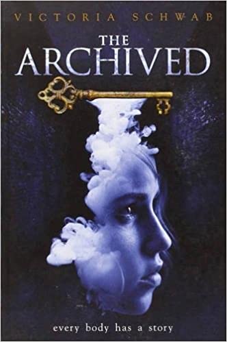 The Archived by VE Schwab