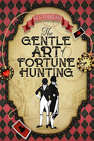 The Gentle Art of Fortune Hunting by KJ Charles