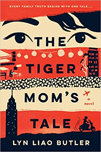The Tiger Mom’s Tale by Lyn Liao Butler