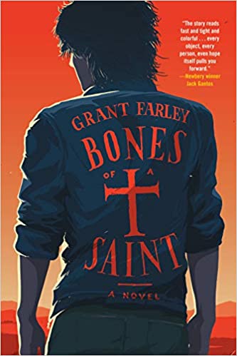 Bones of a Saint by Grant Farley