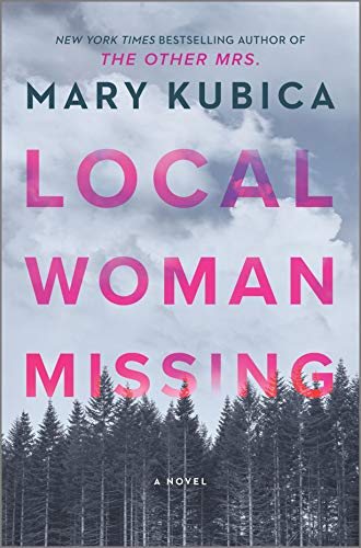 Local Missing Woman by Mary Kubica