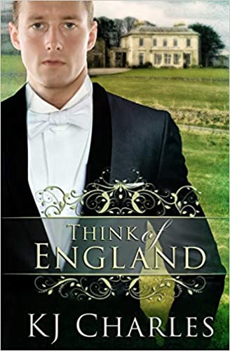 Think of England by KJ Charles