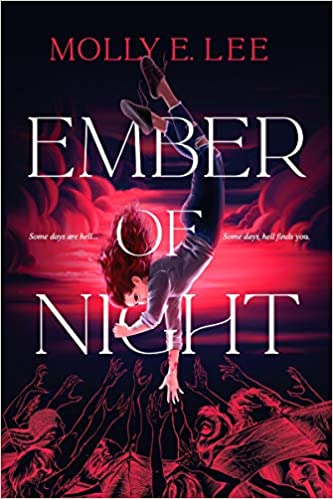 Ember of Night by Molly E. Lee