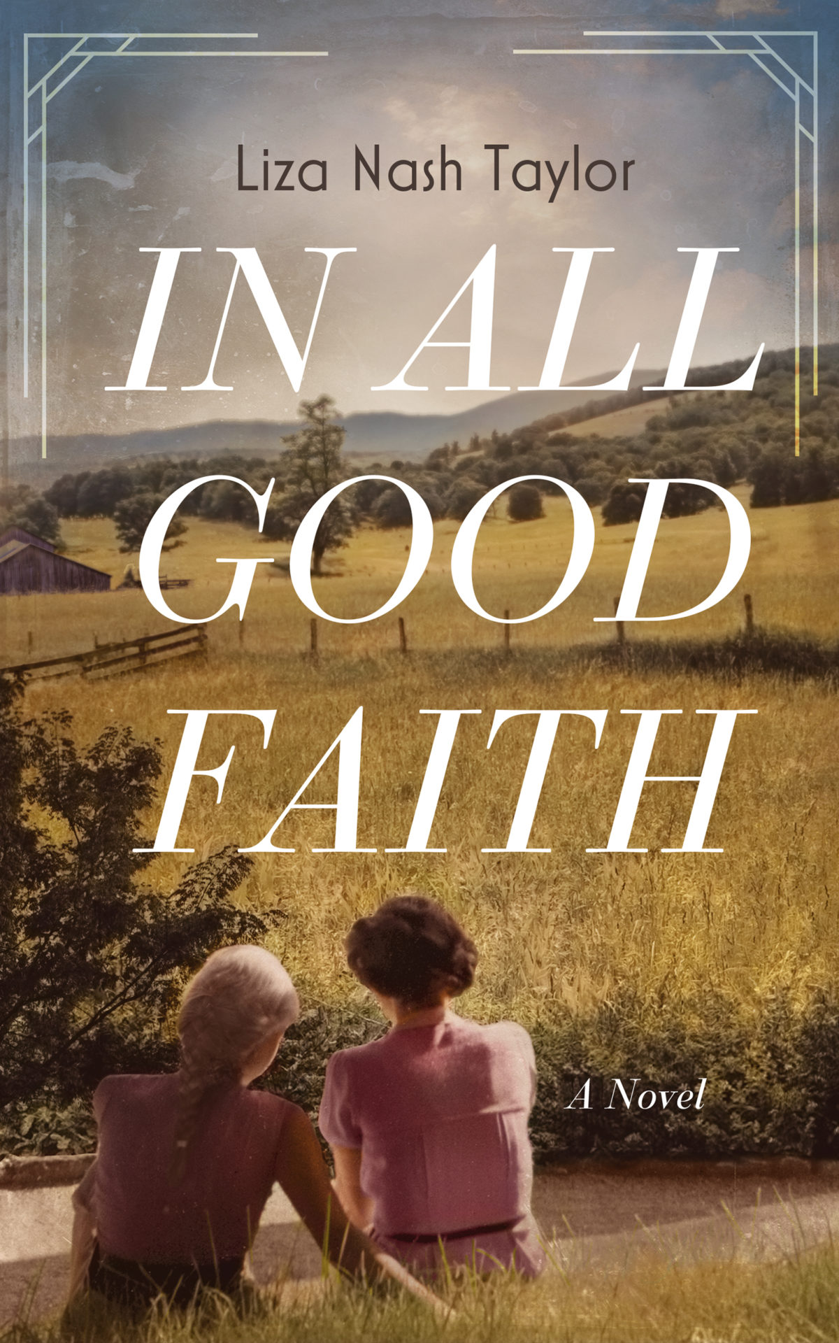 All in Good Faith by Liza Nash taylor
