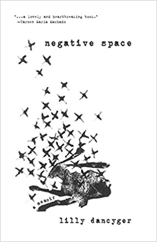 Negative Space by Lilly Dancyger