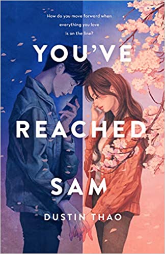 You’ve Reached Sam by Dustin Thao
