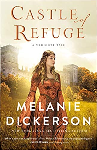 Castle of Refuge by Melanie Dickerson