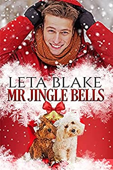 Mr. Jingle Bells by Leta Blake
