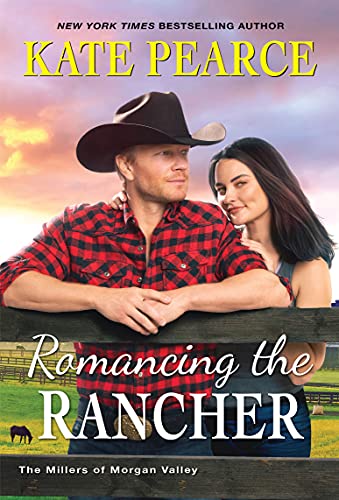 Romancing the Rancher by Kate Pearce