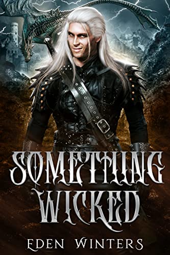 Something Wicked by Eden Winters