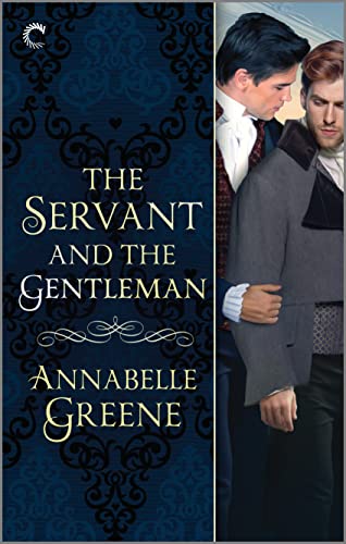 The Servant and the Gentleman by Annabelle Greene
