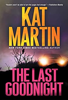 The Last Goodnight by Kat Martin