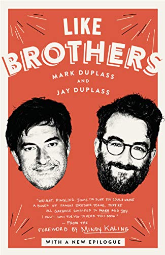 Like Brothers by Mark Duplass